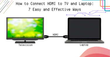 How to Connect HDMI to TV and Laptop